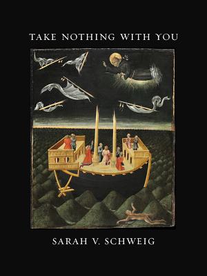 Take Nothing With You (Kuhl House Poets)