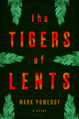 The Tigers of Lents