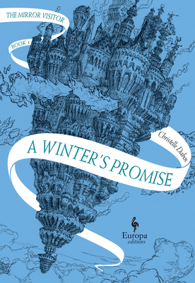 A Winter's Promise: Book One of The Mirror Visitor Quartet (The Mirror Visitor Quartet, 1)
