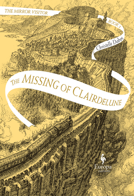 Image for The Missing of Clairdelune: Book Two of The Mirror Visitor Quartet (The Mirror Visitor Quartet, 2)