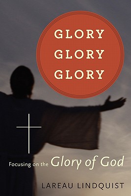 Image for Glory, Glory, Glory Glory, Glory, Glory