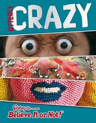 Ripley's Believe It Or Not: Utterly Crazy