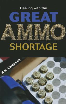 Image for Dealing With the Great Ammo Shortage