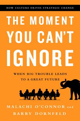 Moment You Can't Ignore: When Big Trouble Leads to a Great Future