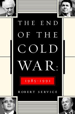 The End of the Cold War: 1985-1991