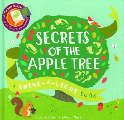 Secrets of the Apple Tree(Shine-A-Light Books)