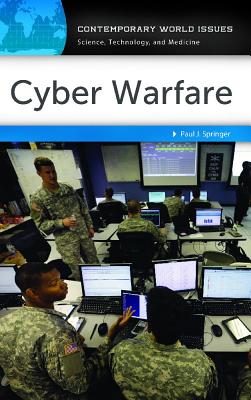 Cyber Warfare: A Reference Handbook (Contemporary World Issues)