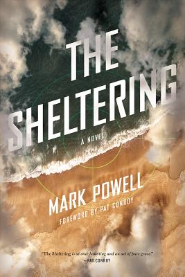The Sheltering: A Novel (Story River Books) Image for The Sheltering: A Novel (Story River Books)
