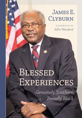 Blessed Experiences: Genuinely Southern, Proudly Black (Non Series)