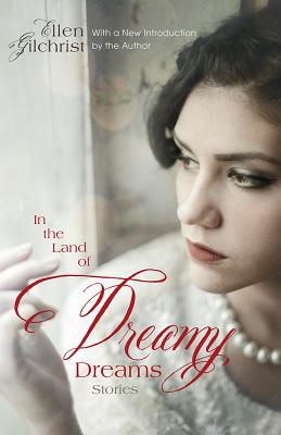 In the Land of Dreamy Dreams (Southern Revivals)
