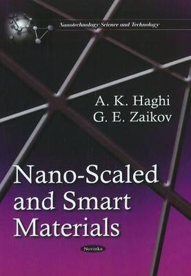 Nano-Scaled and Smart Materials (Nanotechnology Science and Technology)