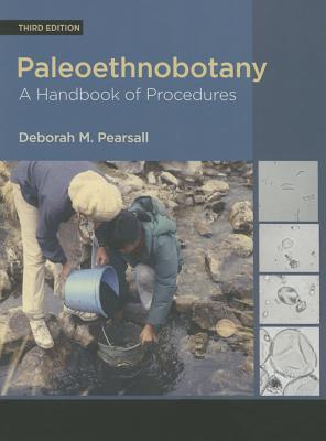Paleoethnobotany: A Handbook of Procedures