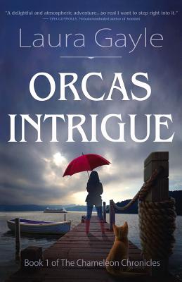 Orcas Intrigue (The Chameleon Chronicles) (Volume 1)
