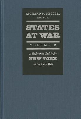 States at War, Volume 2: A Reference Guide for New York in the Civil War