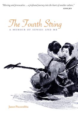 Image for The Fourth String: A Memoir of Sensei and Me The Fourth String: A Memoir of Sensei and Me