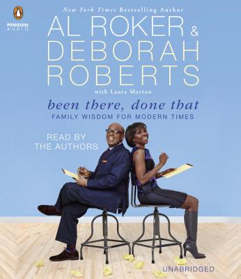 Image for Been There, Done That: Family Wisdom For Modern Times