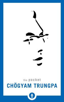 The Pocket Chgyam Trungpa (Shambhala Pocket Library)