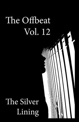 The Offbeat: The Silver Lining (Volume 12)