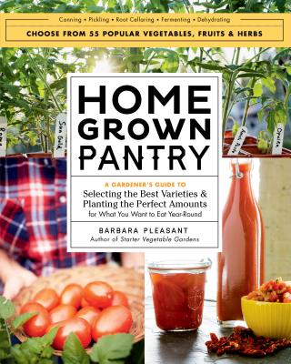 Homegrown Pantry A Gardeners Guide To Selecting T
