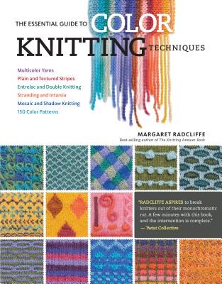 Image for The Essential Guide to Color Knitting Techniques # Colour Knitting