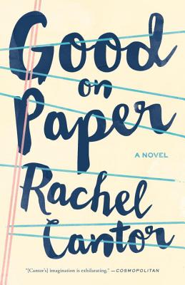 Good on Paper Rachel Cantor