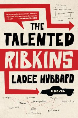The Talented Ribkins [Hardcover] Ladee Hubbard