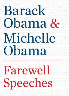 Farewell Speeches [Paperback] Barack Obama and Michelle Obama