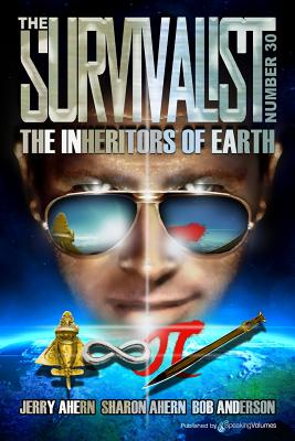 The Inheritors of Earth (The Survivalist) (Volume 30)