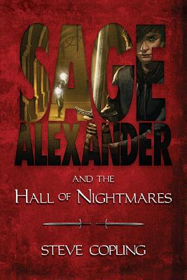 Sage Alexander and the Hall of Nightmares (Sage Alexander, 1)