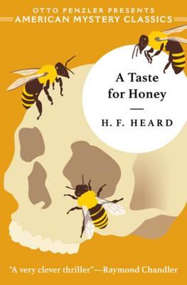 TASTE FOR HONEY: OTTO PENZLER PRESENTS AMERICAN MYSTERY CLASSICS