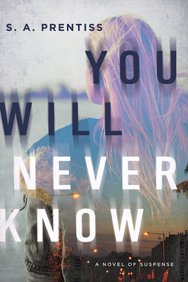 Image for You Will Never Know: A Novel You Will Never Know: A Novel
