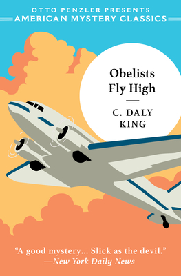 Obelists Fly High (American Mystery Classics)