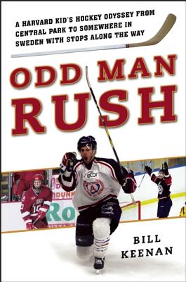Odd Man Rush A Harvard Kids Hockey Odyssey From C