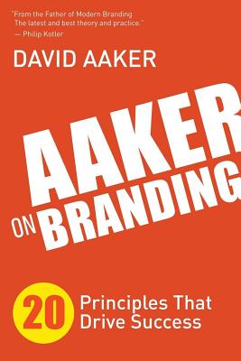 Image for Aaker on Branding: 20 Principles That Drive Success