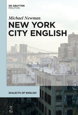 New York City English (Dialects of English [DOE], 10)