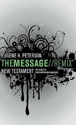 The Message Remix New Testament: 2010 Student Planner Edition Peterson, Eugene H.