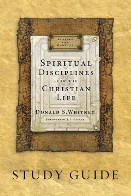 Image for Spiritual Disciplines for the Christian Life Study Guide