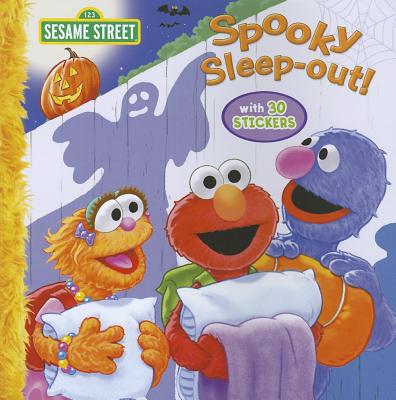Sesame Street Spooky Sleep-Out! [With Sticker(s)]