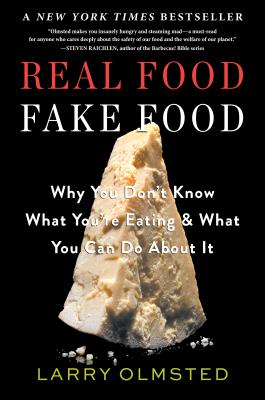 Image for Real Food/Fake Food: Why You Don't Know What You're Eatingand What You Can Do about It