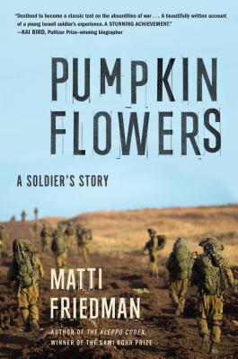 Image for Pumpkinflowers: A Soldier's Story (SIGNED) Pumpkinflowers: A Soldier's Story (SIGNED)