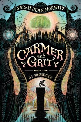 Carmer and Grit, Book One: The Wingsnatchers (Volume 1)