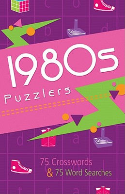 1980s Puzzlers: 75 Crosswords / 75 Word Searches