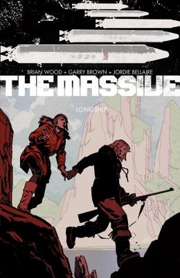 THE MASSIVE VOL. 3; LONGSHIP