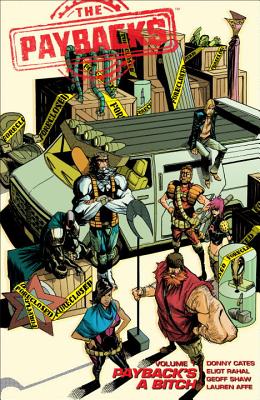 Image for The Paybacks Volume 1: Payback's A Bitch The Paybacks Volume 1: Payback's A Bitch
