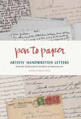Pen to Paper: Artists' Handwritten Letters from the Smithsonian's Archives of American Art