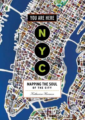 You Are Here: NYC - Mapping the Soul of the City