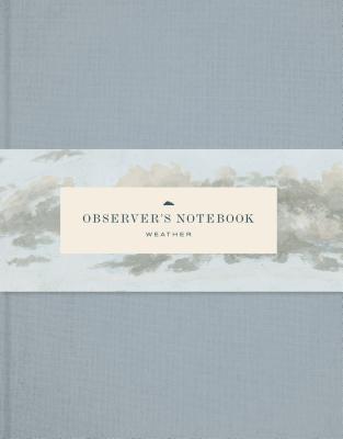 Observer's Notebook: Weather