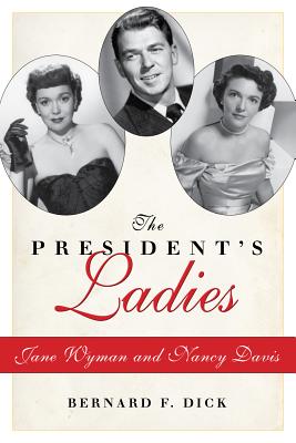The Presidents Ladies: Jane Wyman and Nancy Davis