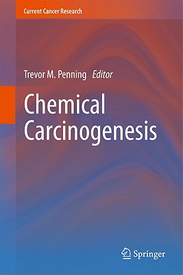 Chemical Carcinogenesis (Current Cancer Research)