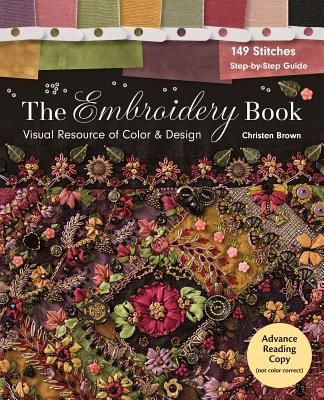 The Embroidery Book: Visual Resource of Color & Design - 149 Stitches - Step-by-Step Guide